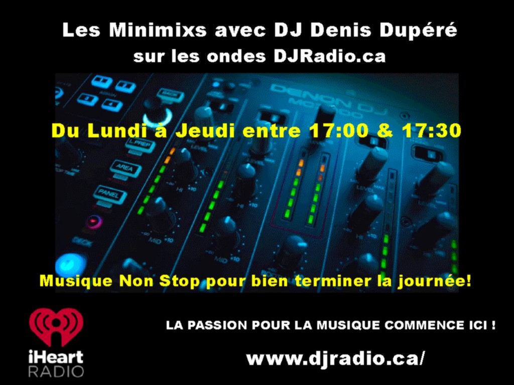 Denis Dupere et les minimixes sur djradio.ca